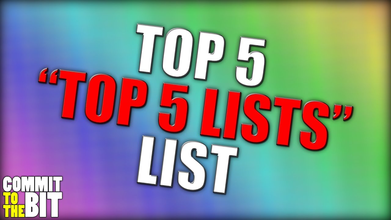 Top 5 "Top 5 Lists" List - YouTube