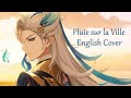 Pluie sur la Ville [Cover] - Genshin Impact