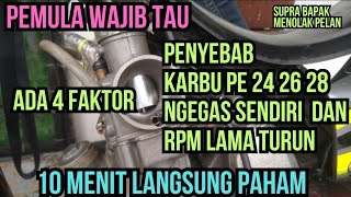 PENYEBAB KARBU PE 28 NGEGAS SENDIRI