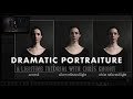 Free Dramatic Portraiture & Lighting Class w/ Chris Knight Tutorial