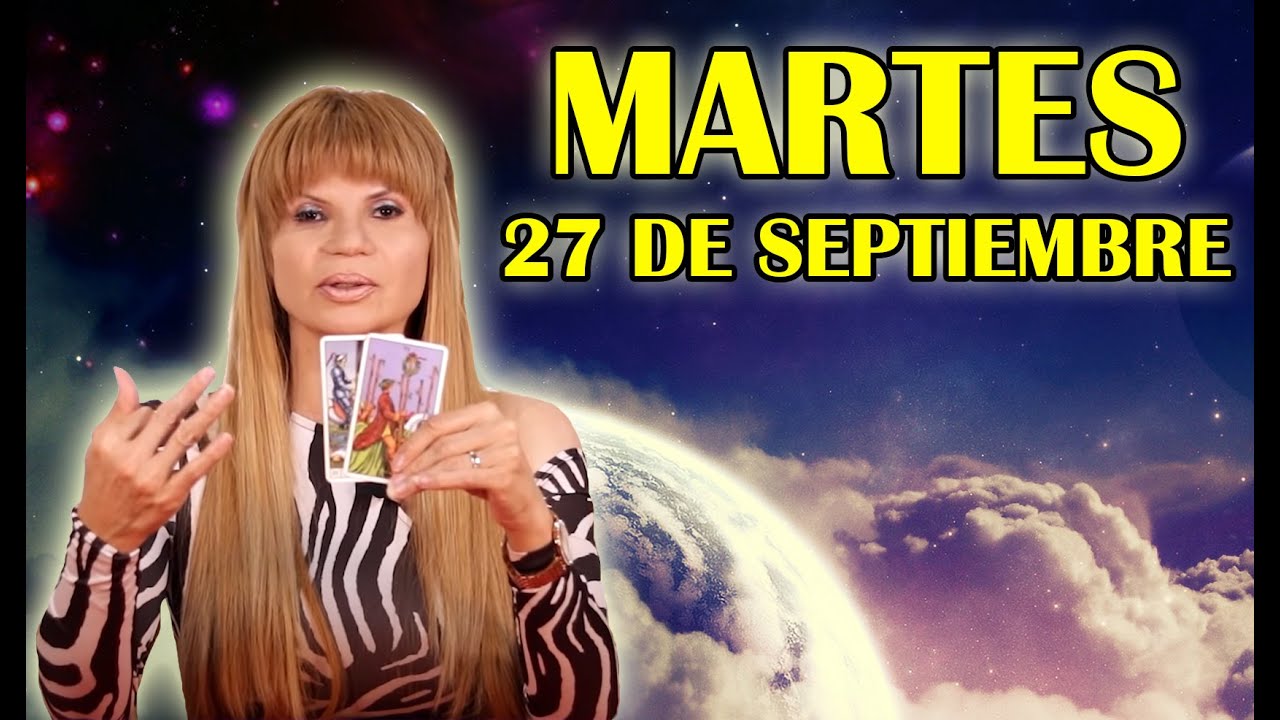 Mhoni Vidente Lanza Predicción🔴Horóscopo De Hoy 27 De Septiembre🙌 Tus ...