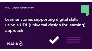 Learner stories supporting digital skills using a UDL (universal design for learning) approach