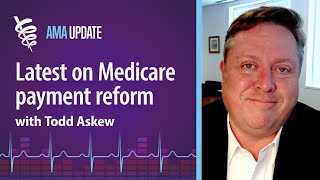 Inflation-based update for Medicare physician payments with Todd Askew