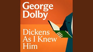 Chapter 71 - Dickens as I Knew Him