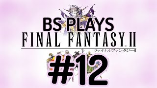 ★Final Fantasy II: Pixel Remaster - Part 12, Finale★