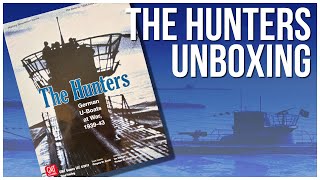 The Hunters Unboxing / Overview - GMT Games - Historical Game - U-boat Solitaire - Gregory M. Smith