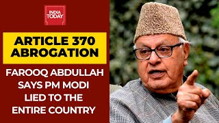 "PM Modi Misled Not Only Me But The Entire Country Over Revoking Article 370": Farooq Abdullah