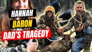 What Really Happened to Hannah Barron's Dad?