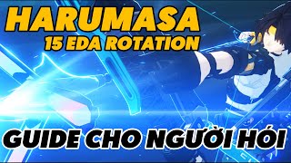 HARUMASA 15 EDA ROTATION GUIDE CHO NGƯỜI HÓI | ZENLESS ZONE ZERO