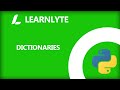 Python Tutorial | Dictionaries | Learnlyte