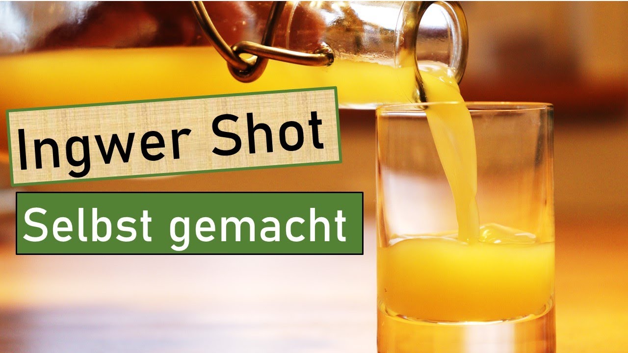 Ingwer Shot Ganz Leicht Selber Machen 😋 Immunsystem Stärken 💪 Fit Durch ...