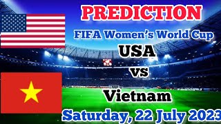USA Women vs Vietnam Women Prediction and Betting Tips | July 22, 2023