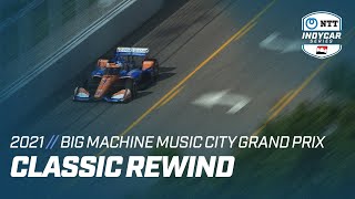 2021 Big Machine Music City Grand Prix | INDYCAR Classic Full-Race Rewind