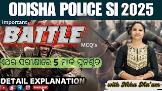 ODISHA POLICE SI GK || Important Battles of History || Mcq's with detail explanation #odishapolicesi