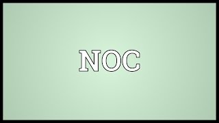 NOC Meaning