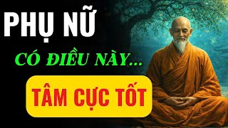 CỔ NHÂN DẠY: PHỤ NỮ CÓ NÉT TƯỚNG NÀY TÂM CỰC TỐT | TÂM ĐẮC CỔ NHÂN