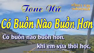 Có Buồn Nào Buồn Hơn ,Tone Nữ ,Karaoke Nhạc Sống Huy Chiến