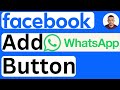 How to Add WhatsApp Button on Facebook Page (Laptop/PC/Mac) - Easy to Follow