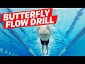 Butterfly Swim Drill: Flow Drill