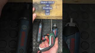 Bosch GO 2 vs Prodrive vs Ixo #boschprofessional #boschtools #boschgo #boschixo