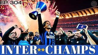 MILAN e SERIE A è NERAZZURRO | Inter Milan win title as Inzaghi finally crowned! | Episode 304