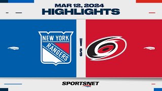 NHL Highlights | Rangers vs. Hurricanes - March 12, 2024
