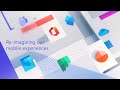 Re-imagining Microsoft’s mobile experiences
