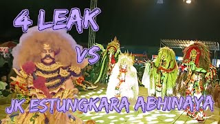 4 Leak vs JK Estungkara Abhinaya