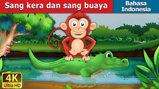 Sang kera dan sang buaya | Monkey and Crocodile in Indonesian @IndonesianFairyTales