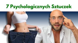 7 psychologicznych sztuczek na odchudzanie