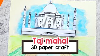 Taj Mahal 3D paper Craft