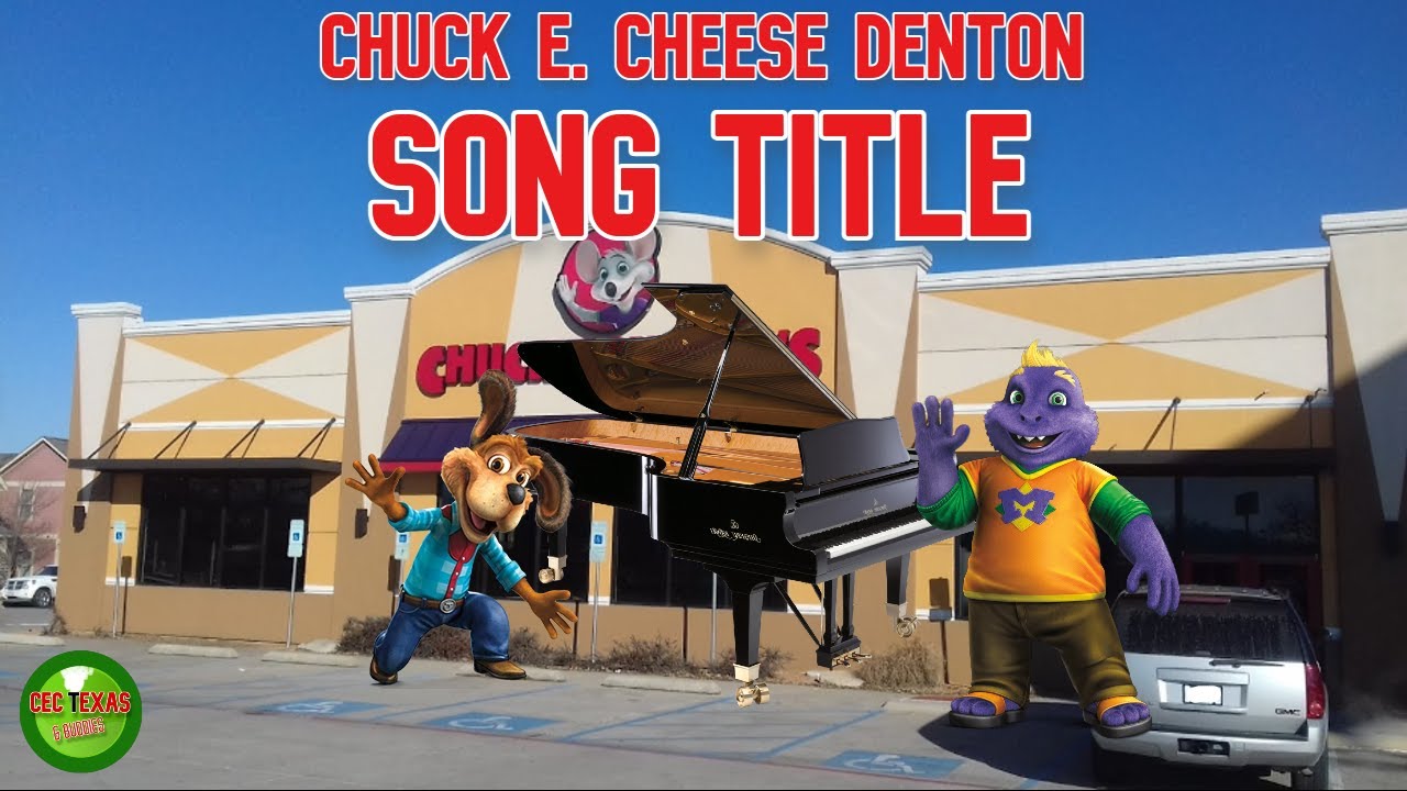 Chuck E Cheese - Song Title (Denton TX) - YouTube