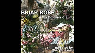 Briar Rose  - The Brothers Grimm (Full Fairy Tale Audiobook)