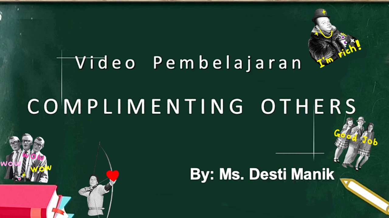 Penjelasan Memberi Pujian Expression Of Giving Compliments- Kelas 10 ...