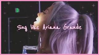 432 hz {Sing like Ariana Grande} Sing like an angel ♡