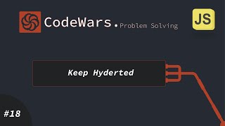 #18 CodeWars JavaScript (Keep Hydrated) - arabic
