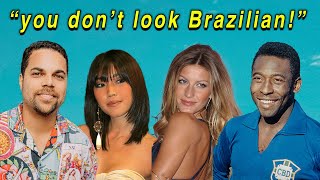 The biggest misconception about Brazilians?