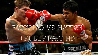 Pacquiao vs Hatton fullfight HD