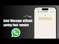 How to Send WhatsApp Messages Without Saving Their Number? (Click to Chat on WhatsApp) 