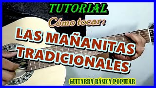 Cómo tocar Las Mañanitas tradicionales - acordes de las mañanitas - tutoriales de guitarra