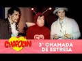 [3° CHAMADA] Chapolin com a Versão dos Vilões e o retorno de um Clássico | SBT (2024) | 