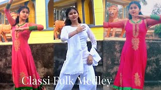 Classi - Folk Medley ||Durga Sohay ||Dance Cover ||Fusion Dance ||By Shrestha@AmaraMuzikBengali