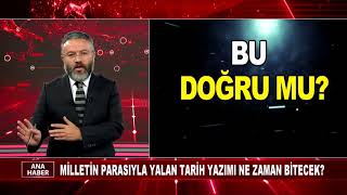 Milletin parasıyla yalan tarihi yazımı ve kitaplarındaki yalan, yanlış bilgilerin sebebi(14.09.2021)