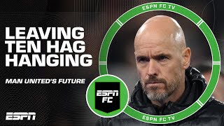 Erik ten Hag LEFT HANGING 👀 Who will be Manchester United manager next season?! | ESPN FC