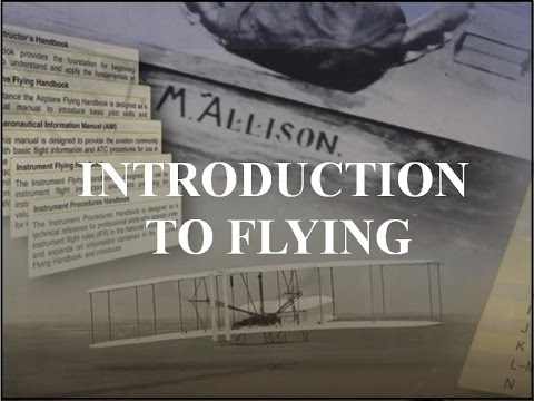 Private Pilot Tutorial 1 Introduction To Flying Youtube