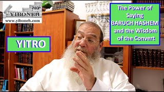 The Power of Saying BARUCH HASHEM and the Wisdom of the Convert with Rabbi Aaron Dovid Poston