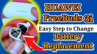 HUAWEI FreeBuds 3i battery replacement,neat and clean