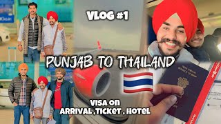 Amritsar To Thailand 🇹🇭 Tour Trip First Vlog || 13ammy ||