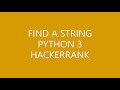 FIND A STRING | HACKERRANK | PYTHON 3