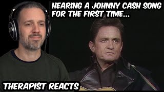 Therapist Hears a Johnny Cash song for the first time - (Man in Black Therapist Reacts)